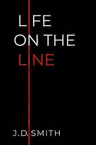 Life on the line