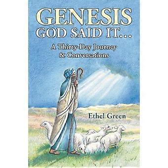 Gênesis: Deus Disse Isso. Uma Jornada de Trinta Dias e Conversas - Ethel Green - Livro de Bolso - em inglês