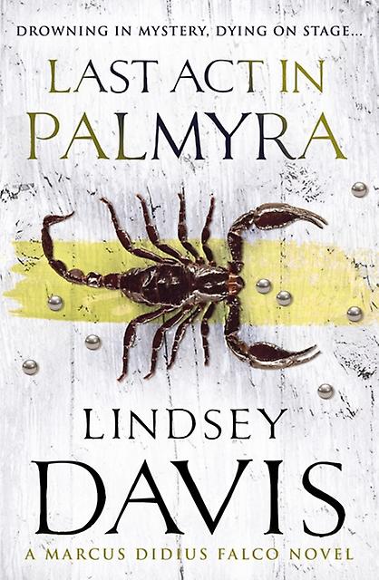 Last Act In Palmyra - Falco - Lindsey Davis - Crime and mystery fiction - Cornerstone - Paperback