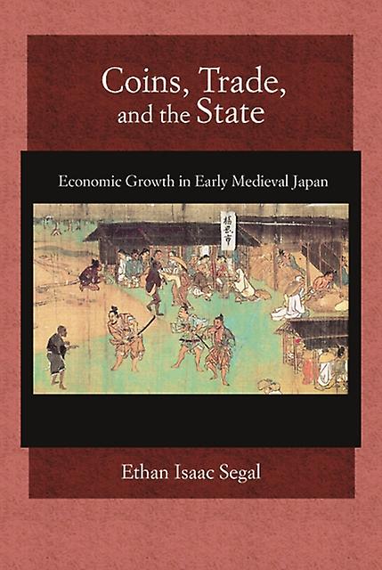 Coins Trade And The State by Ethan Isaac Segal Paperback Book