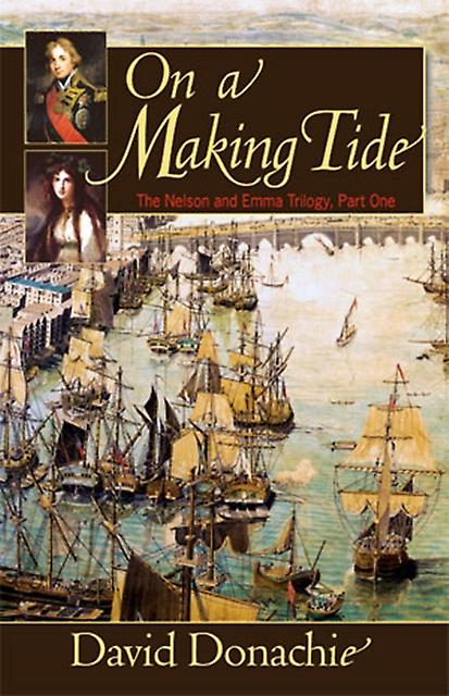 On A Making Tide by David Donachie Paperback Book