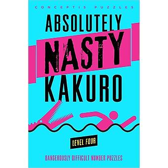 Absolutely Nasty Kakuro Level Four - Conceptis Puzzles