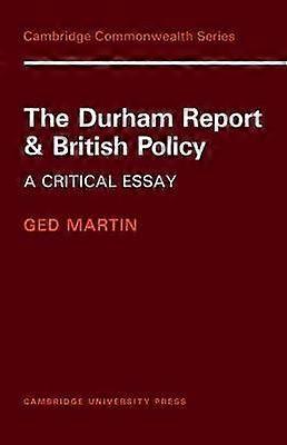 The Durham Report and British Policy