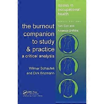 The Burnout Companion To Study And Practice