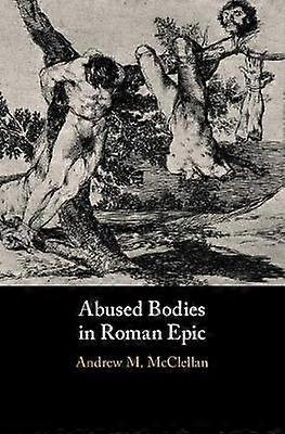 Corpi abusati nell'epopea romana
