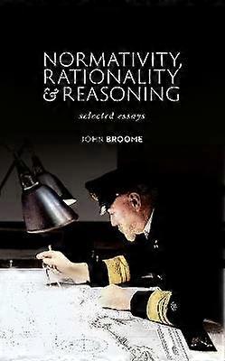 Normativity Rationality and Reasoning