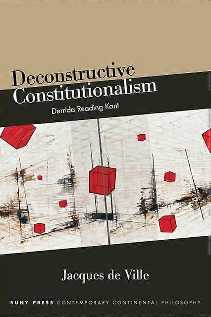 Deconstructive Constitutionalism - Jacques de Ville - Paperback - English Book - Philosophy