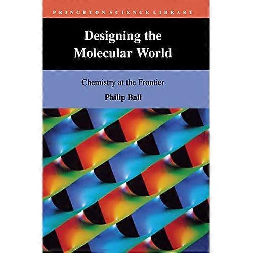 Designing the Molecular World: Chemistry at the Frontier