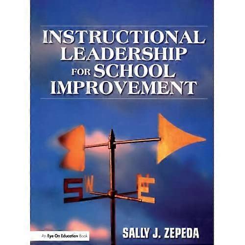 Instructional Leadership for School Improvement