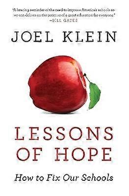 Lecciones de esperanza: Cómo arreglar nuestras escuelas