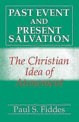 Past Event and Present Salvation