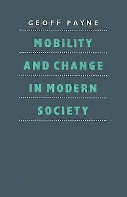 Mobility and Change in Modern Society