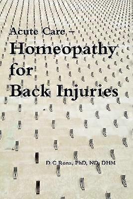 Acute Care -- Homeopathy for Back Injuries