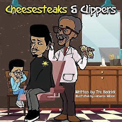 Cheesesteaks and Clippers The barbershop where you can learn about you me and we