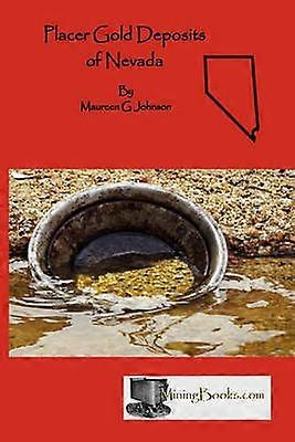 Nevada Placer aranylelőhelyei