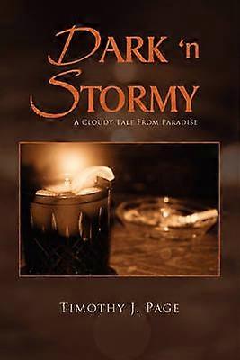 Dark 'n Stormy A Cloudy Tale From Paradise