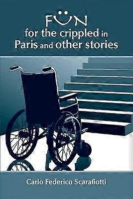 Fun for the Crippled in Paris