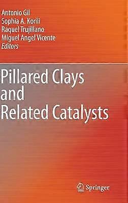 Pillared Clays and Related Catalysts