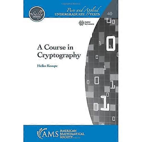 A Course in Cryptography (Pure and Applied Undergraduate Texts)