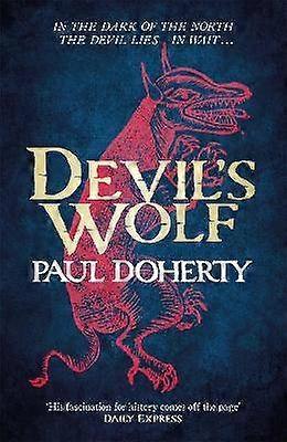 Devil's Wolf (Hugh Corbett Mysteries Book 19)