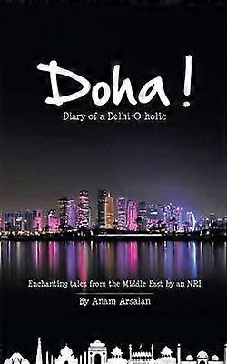Doha Diary of a DelhiOHolic