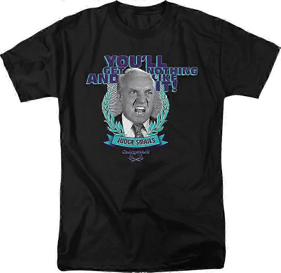 You'll Get Nothing And Like It Caddyshack T-shirt Rockinstone