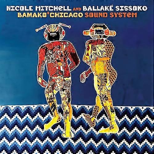Nicole Mitchell & Ballak - Bamako*chicago Sound System [CD]