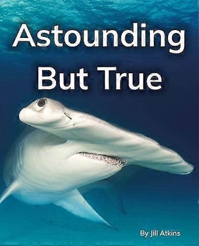 Astounding But True - Ransom Publishing