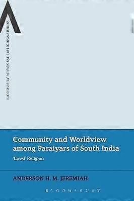 Community and Worldview among Paraiyars of South India