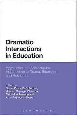 Dramatic Interactions in Education