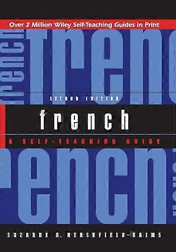 French: A Self-teaching Guide (Wiley SelfTeaching Guides)