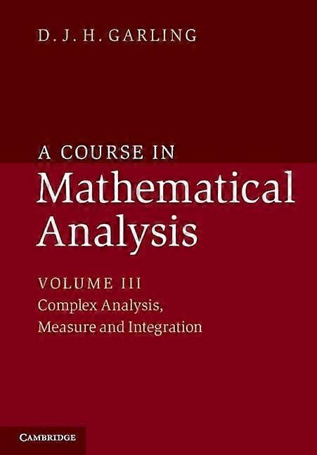 A Course in Mathematical Analysis: Volume 3