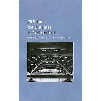 CRS et the Business of Architecture