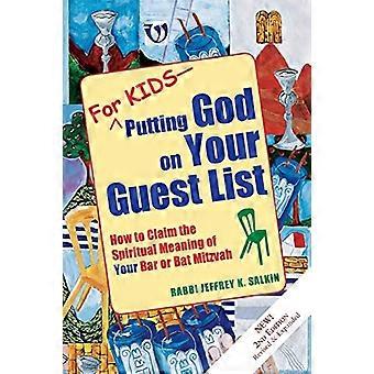 Voor Kids - brengen God op je gastenlijst: Hoe Claim de geestelijke betekenis van uw Bar of Bar Mitzvah: 0