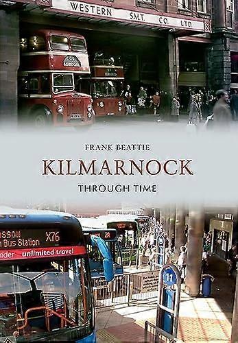 Kilmarnock durch die Zeit