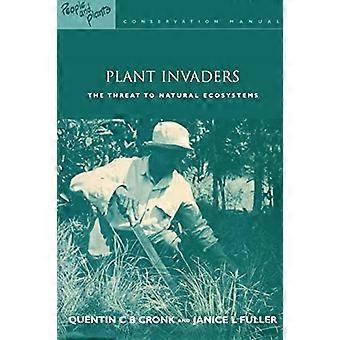 Plant Invaders : De bedreiging voor natuurlijke ecosystemen