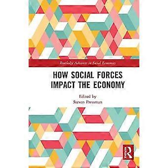 How Social Forces Impact The Economy - Taylor & Francis Ltd