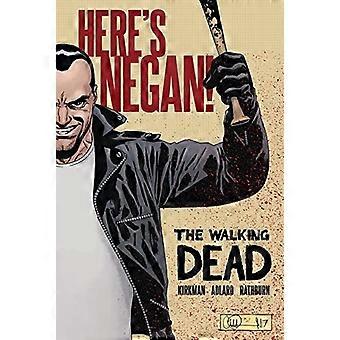 The Walking Dead: Hier ist Negan
