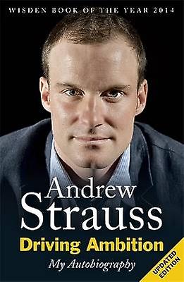 Strauss A: Driving Ambition