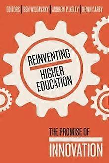 Reinventing Higher Education - Harvard Educational Publishing Group