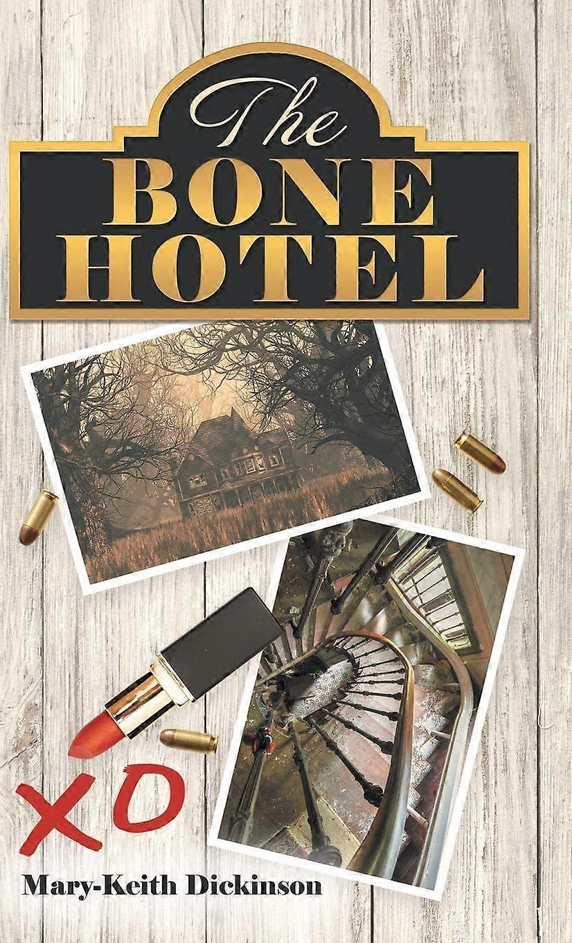 The bone hotel