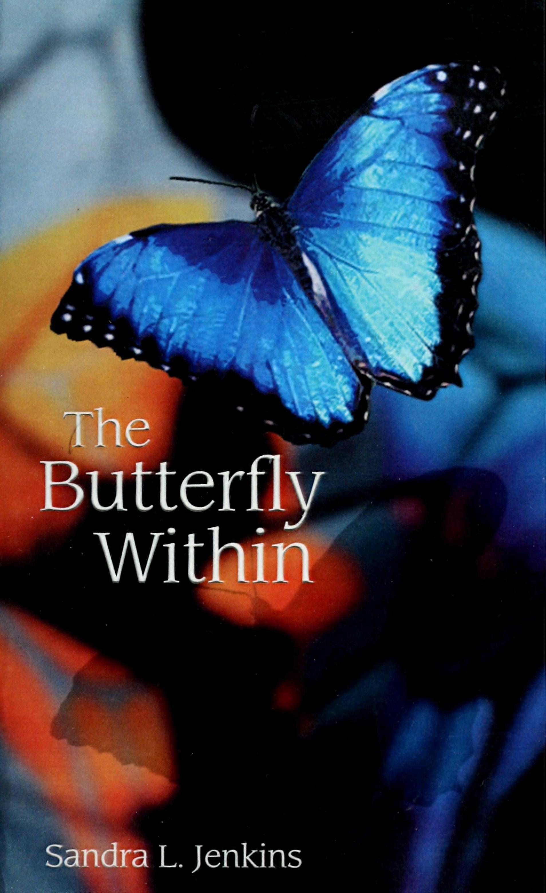 The butterfly within