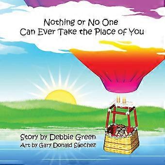 Nada nem ninguém jamais poderá ocupar o seu lugar - Debbie Green - Livro de bolso - em inglês
