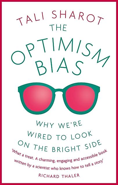 The Optimism Bias by Tali Sharot Paperback