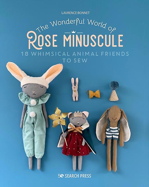 The Wonderful World Of Rose Minuscule by Laurence Bonnet Paperback Book