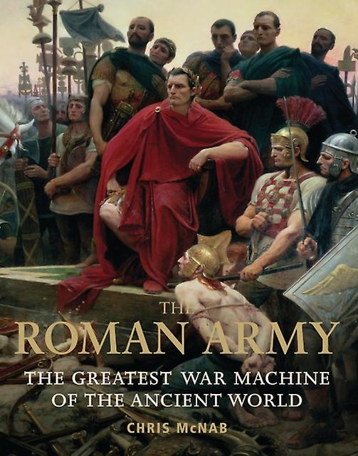 The Roman Army by Chris McNab Paperback Book