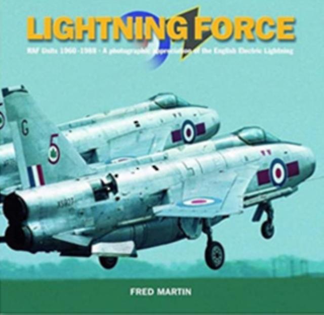 Lightning Force by Fred Martin Hardback Book