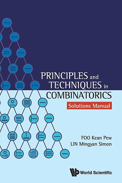 Principles And Techniques In Combinatorics - Solutions Manual - Lin, Simon Mingyan - Paperback - English Book - Combinatorics and graph theory