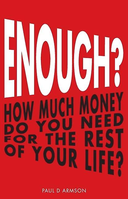 Enough by Paul D Armson Paperback