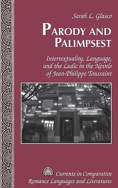 Parody And Palimpsest Paperback Book